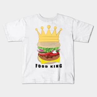 Burger - Food King Kids T-Shirt